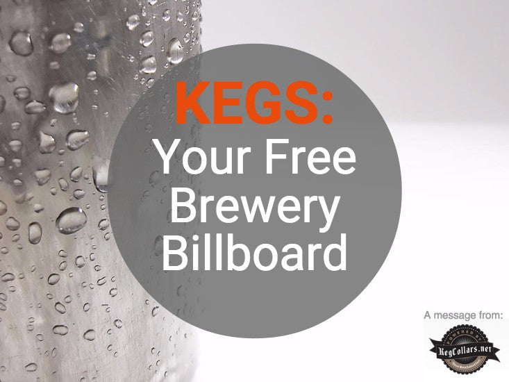 Kegs: Your Free Brewery Billboard