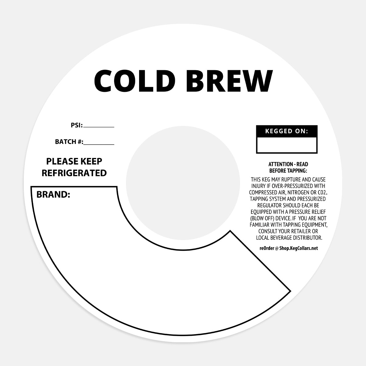 White Cold Brew Bold Keg Collars