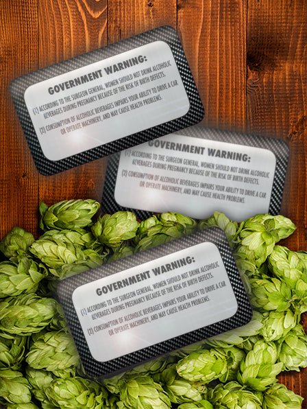 KegCollars.net exclusive carbon fiber Surgeon General Warning design printed on water-resistant polypropylene (BOPP) and finished with gloss lamination.